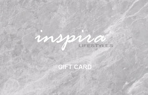 INSPIRA LIFESTYLES - Inspira Lifestyles Gift Card - BIRTHDAY, BIRTHDAY PRESENT, CHAIRS, CHRISTMAS, DECOR, GIFT, GIFT CARD, HARDWARE, HOUSEWARMING, LIGHTING, OFFICE, SHOWER, SOFTGOODS, TABLEWARE, WEDDING